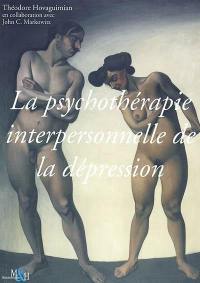 La psychothérapie interpersonnelle de la dépression