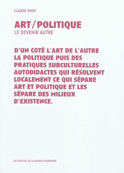 Art-politique : le devenir autre