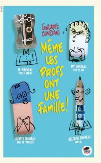 Même les profs ont une famille !