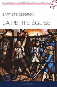 La Petite Eglise : à la recherche de prêtres (1826-1853)