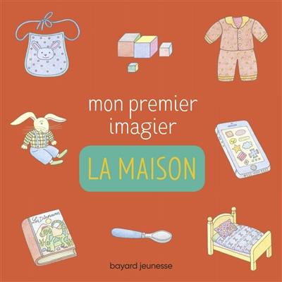 Mon premier imagier : la maison