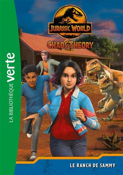 Jurassic World : chaos theory. Vol. 3. Le ranch de Sammy