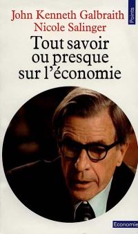 Tout savoir, ou presque, sur l'économie