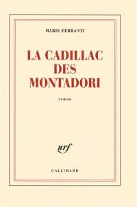 La Cadillac des Montadori