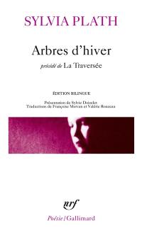 Arbres d'hiver. La traversée