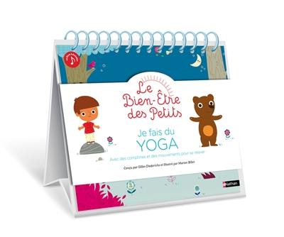 Je fais du yoga : avec des comptines et des mouvements pour se relaxer