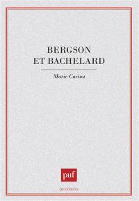 Bergson et Bachelard