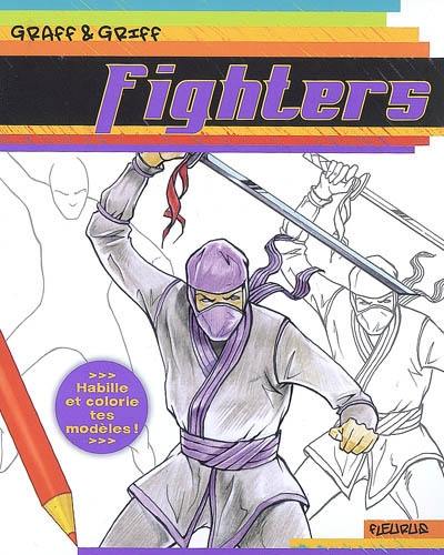 Fighters : habille et colorie tes modèles !