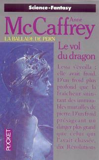 La ballade de Pern. Vol. 1. Le vol du dragon