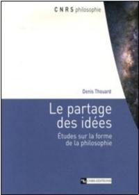 Le partage des idées : études sur la forme de la philosophie