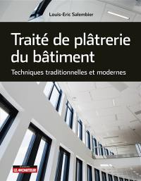 Traité de plâtrerie du bâtiment