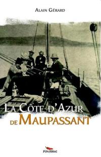 La Côte d'Azur de Maupassant