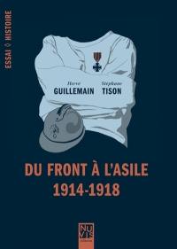 Du Front à l'asile, 1914-1918