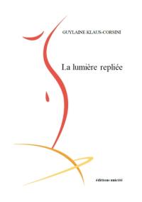 La lumière repliée