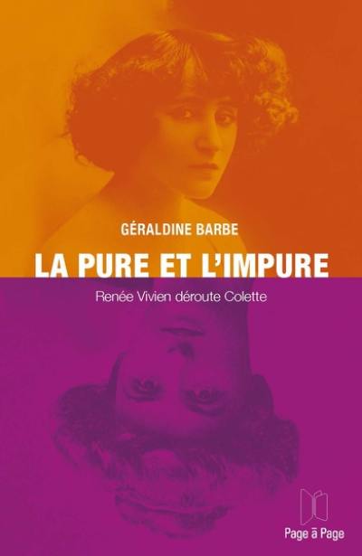 La pure et l'impure : Renée Vivien déroute Colette