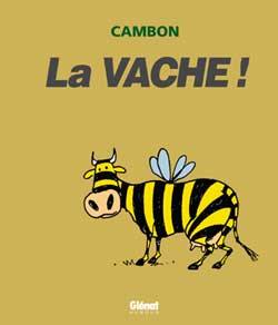 La vache !