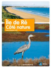 Ile de Ré : côté nature