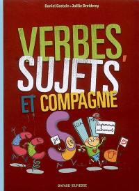 Verbes, sujets et compagnie