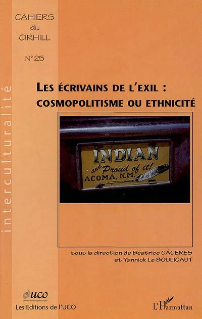 Les écrivains de l'exil : cosmopolitisme ou ethnicité