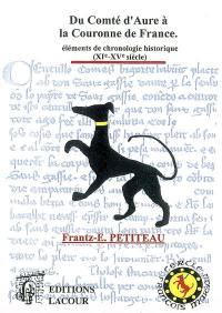 Du comté d'Aure à la couronne de France : éléments de chronologie historique, XIe-XVe siècle