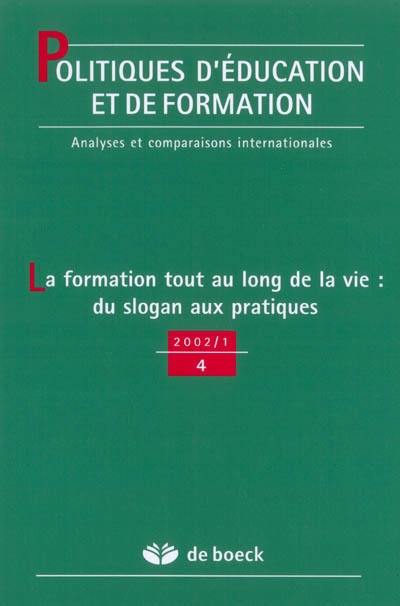 Politiques d'éducation et de formation, n° 1 (2002). La formation tout au long de la vie : du slogan aux pratiques