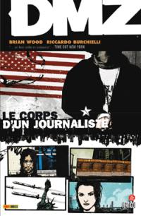 DMZ. Vol. 2. Le corps d'un journaliste