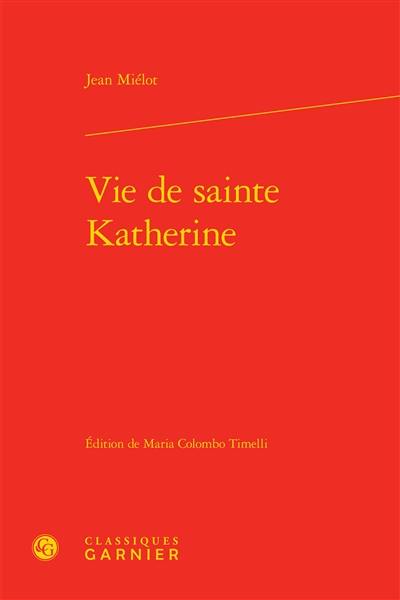 Vie de sainte Katherine