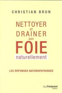 Nettoyer et drainer son foie naturellement : les réponses naturopathiques