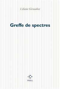 Greffe de spectres