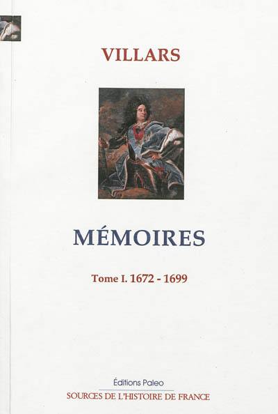 Mémoires. Vol. 1. 1672-1699