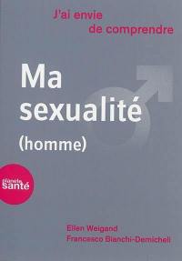 Ma sexualité : homme