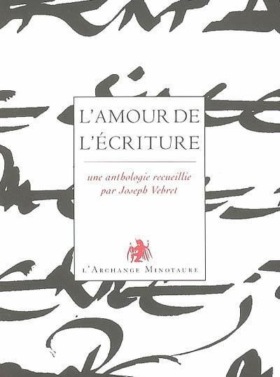 L'amour de l'écriture