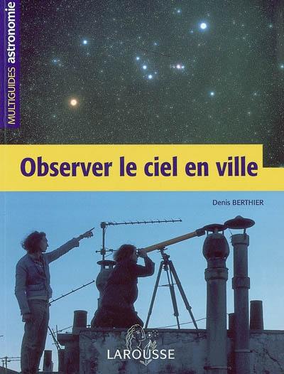 Observer le ciel en ville