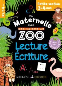 Ma maternelle avec Une saison au zoo : lecture, écriture : petite section, 3-4 ans