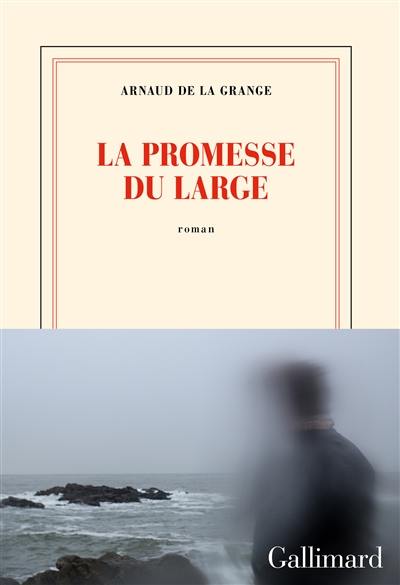 La promesse du large