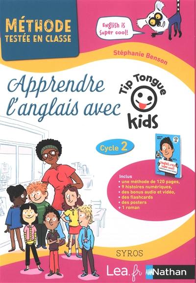 Apprendre l'anglais avec Tip tongue kids, cycle 2