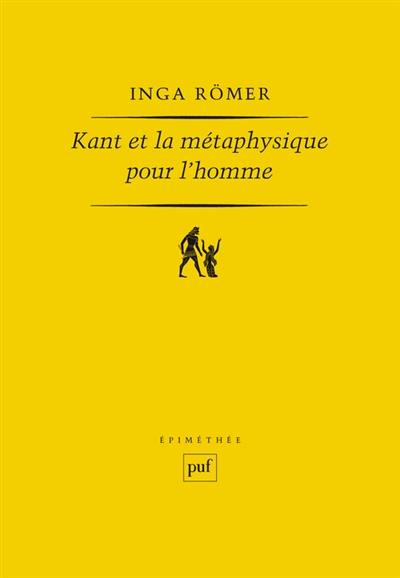 Kant et la métaphysique pour l'homme