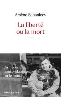 La liberté ou la mort