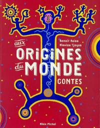 Aux origines du monde : contes