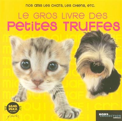 Le gros livre des petites truffes