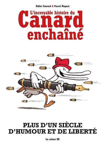 L'incroyable histoire du Canard enchaîné