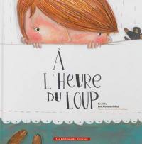 A l'heure du loup