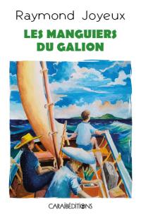 Les manguiers du galion