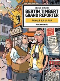 Bertin Timbert, grand reporter. Panique sur la PQR