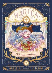 Magica. Vol. 2. Le nocturne des étoiles filantes