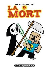 Davy Mourier vs. Vol. 3. La mort