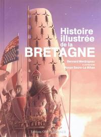 Histoire illustrée de la Bretagne