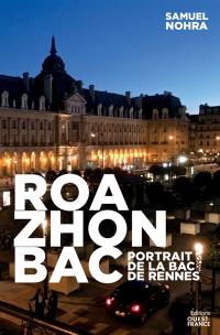 Roazhon BAC : portraits de la BAC de Rennes