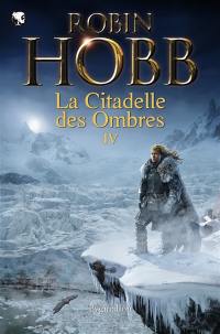 La citadelle des ombres. Vol. 4