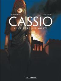 Cassio. Vol. 8. Le peintre des morts